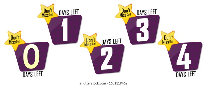 Set countdown tags, 0 up to 4 Days Left for Sale, start offer, discount banners design template, app icons, don't miss out, vector illustration