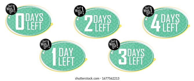 Set countdown tags, 0 up to 4 Days Left, discount banners design template, app icons, don't miss out, vector illustration