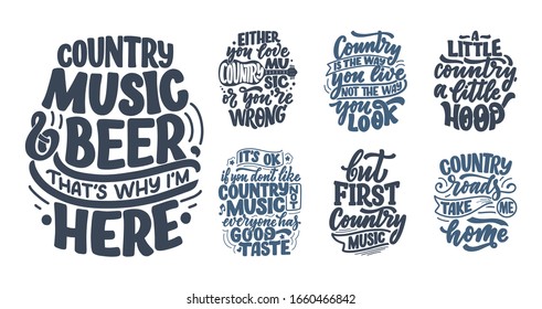 Set with Country Music lettering quotes for festival live event poster Concept. Textured Vector Illustration. Funny slogans for cowboy print design.