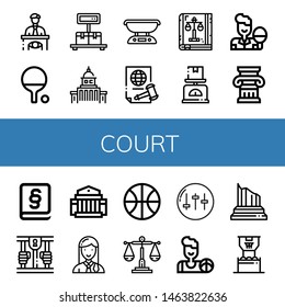Set of court icons such as Eyewitness, Ping pong, Scale, Government, Justice, Law book, Table tennis, Column, Law, Prison, Museum, Lawyer, Basketball, Balance, Equalizer , court