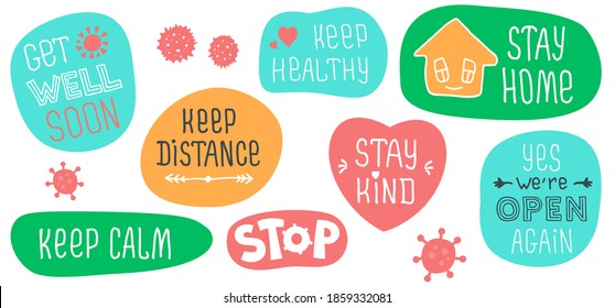 Set of Covid-19 lettering quotes. Stay kind, get well soon wishes. Color lettering. Social slogans for pandemic times. Trendy stickers - vector