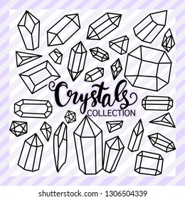 Set of crystals and gemstone. Geometric and polygonal shapes. Hand drawn vector illustration