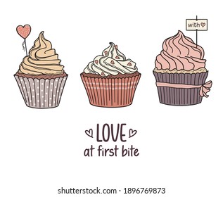 Set of cupcakes with heart decorations. Love at first bite hand written quote
