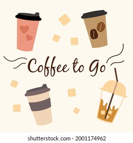 A set of cups for coffee or tea to go. Vector illustration