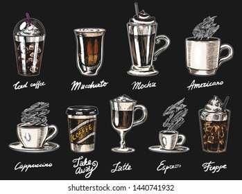 Set of cups of coffee in vintage style. Take away Cappuccino and Glace, espresso and latte, mocha and Americano, frappe in a glass. Hand drawn engraved retro sketch.