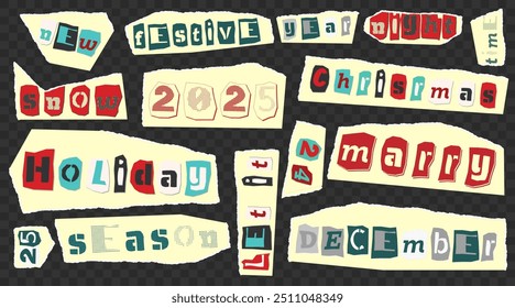 Set of cut newspapers magazines and paper vintage colorful words. New Year theme - Happy marry Christmas, winter, season, 2025, snow. Trendy elements for collage and clip art. Vector illustrations.