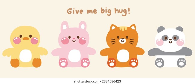 Set of cute animal doll sit on background.Give me big hug text.Cartoon hand drawn collection.Toy for kid.Chick,rabbit,cat,panda bear.Kawaii.Vector.Illustration.