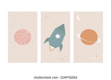 Set of cute baby posters with a rocket and planets. Outer space nursery design. Wall art cosmos. Creative vector design in Scandinavian style. Decoration of a children room or textiles. Kids decor.