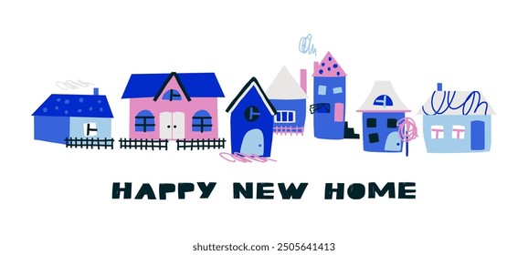 Set of cute blue houses with text Happy new home. Clip art set for a small village town. Flat vector illustration. Childish naive art style