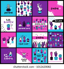 Set of cute cactus greeting cards. Collection of templates with succulents in flower pots and hand lettering phrases. Hipster style illustrations on abstract colorful background.