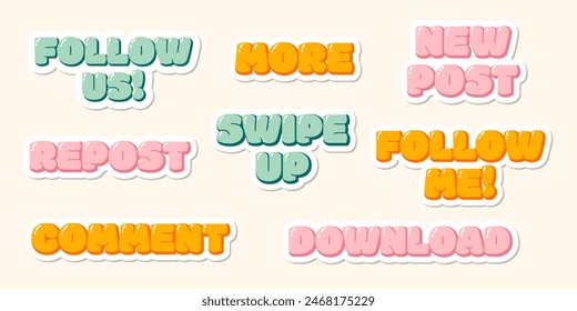 A set of cute Call-To-Action stickers for social media, puffy inscriptions in Y2K style. Follow us, more, repost, comment, swipe up, new post, upload. Blog buttons.