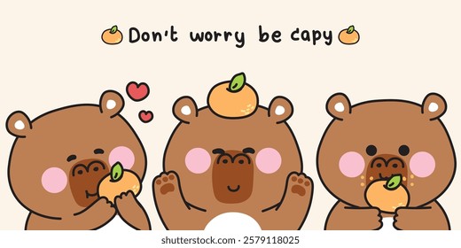 Set of cute capybara with orange in various poses.Do not worry be capy text.Rodent animal character cartoon.Image for card,sticker,baby clothing,print screen.Kawaii.Vector.Illustration.