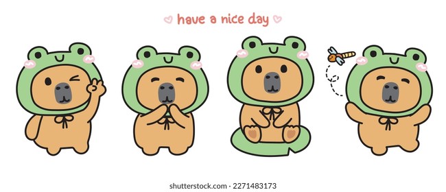 Set of cute capybara wear frog head costume in various poses on white background.Friendly animal character design.Have a nice day text.Kawaii.Vector.Illustration.