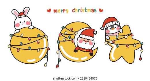 Set of cute character cartoon with moon and star have light christmas decorate.Rabbit,penguin,santa claus hand drawn.Kid graphic colection.Kawaii.Vector.Illustration.