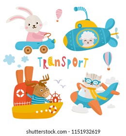 Set of cute childish illustrations of animals in transport. Hare drives the car, Deer swims on the ship, Sheep swims in the submarine and Cat flies on airplane.