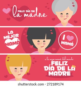 A set of cute design banners for Mothers Day. Your are the best mom ever, Happy Mothers Day, Best Mom and I love Mom written in Spanish