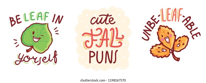 Set of cute Fall Puns, play on words, wordplay, quibble illustration with cute characters and lettering text. Autumnal vector hand drawn cartoon art for greeting card, poster, banner, invitation