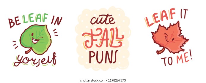 Set of cute Fall Puns, play on words, wordplay, quibble illustration with cute characters and lettering text. Autumnal vector hand drawn cartoon art for greeting card, poster, banner, invitation