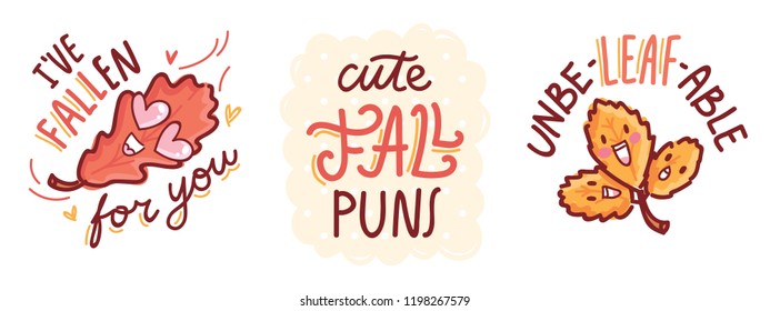 Set of cute Fall Puns, play on words, wordplay, quibble illustration with cute characters and lettering text. Autumnal vector hand drawn cartoon art for greeting card, poster, banner, invitation