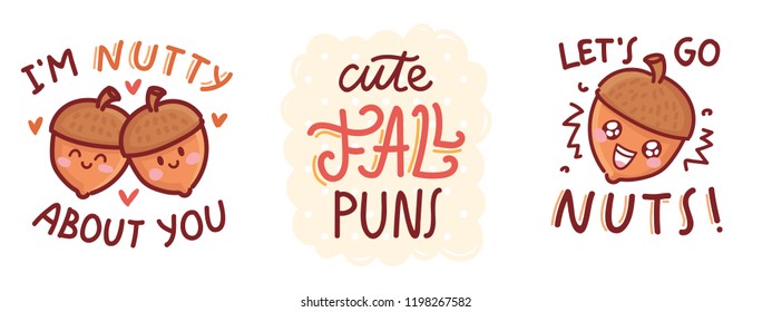 Set of cute Fall Puns, play on words, wordplay, quibble illustration with cute characters and lettering text. Autumnal vector hand drawn cartoon art for greeting card, poster, banner, invitation