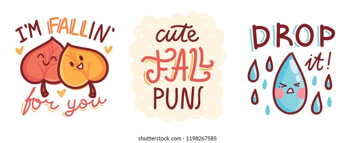 Set of cute Fall Puns, play on words, wordplay, quibble illustration with cute characters and lettering text. Autumnal vector hand drawn cartoon art for greeting card, poster, banner, invitation