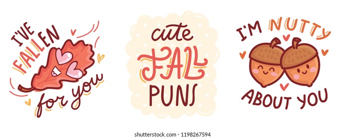 Set of cute Fall Puns, play on words, wordplay, quibble illustration with cute characters and lettering text. Autumnal vector hand drawn cartoon art for greeting card, poster, banner, invitation