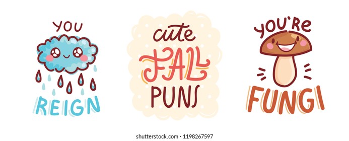 Set of cute Fall Puns, play on words, wordplay, quibble illustration with cute characters and lettering text. Autumnal vector hand drawn cartoon art for greeting card, poster, banner, invitation