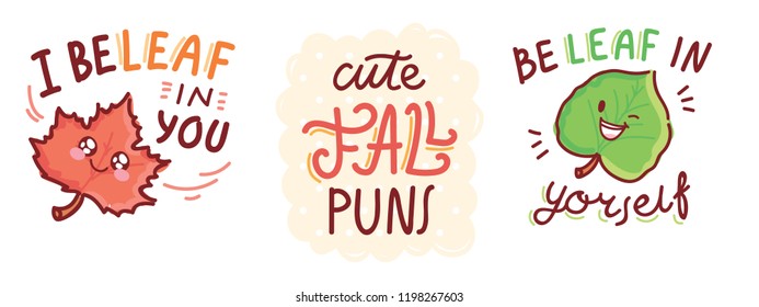 Set of cute Fall Puns, play on words, wordplay, quibble illustration with cute characters and lettering text. Autumnal vector hand drawn cartoon art for greeting card, poster, banner, invitation