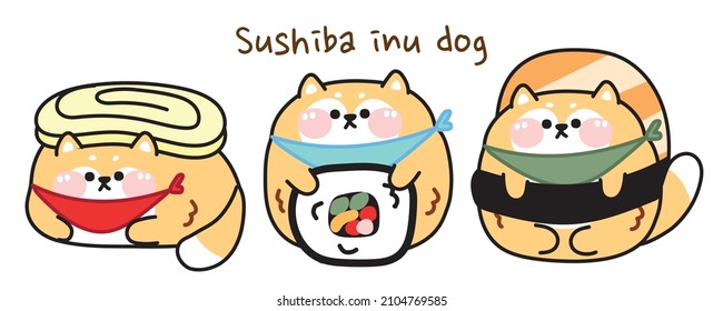 Set of cute fat shiba inu dog with sushi hand drawn.Animal character design.Japanese food.Pet.Funny.Doodle.Kawaii.Isolated.Vector.Illustration.