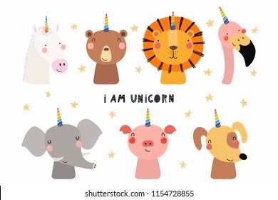 Set of cute funny animals with unicorn horns, quote I am unicorn . Isolated objects on white background. Hand drawn vector illustration. Scandinavian style flat design. Concept for children print.