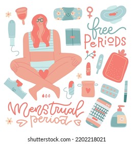 Set of cute hand drawn menstrual hygiene products - tampons, sanitary and reusable pad, warmer, menstrual cup, panties. Lettering quotes and cute female character. Flat cartoon vector illustration.