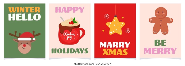 Set of cute holiday cards with holiday quotes. Winter hello, happy holidays, merry xmas, be merry. Colorful vector illustration with reindeer, hot cocoa, ornaments, ginger cookie and text.