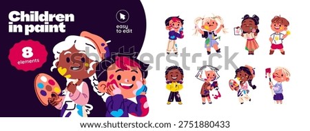 Set of cute kids in paint. Funny children are dirty with dye. Happy little painters with colourful spots, strokes on faces, hands. Child art and creativity. Flat isolated vector illustration on white