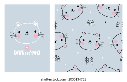 A set with a cute kitten, a greeting card and a simple seamless pattern. Vector illustration with handwritten font Love for you. Suitable for decoration, designing children's clothing.