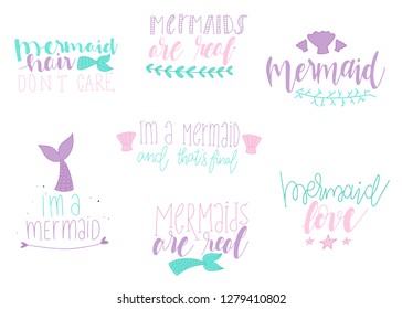 Set of cute mermaid card. Hand drawn Cute inspirational Mermaid quotes. Typography lettering. Mermaid hair don't care.I'm a mermaid.