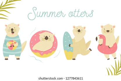 Set of cute otters on holiday. Otter in a swimming suit, with surfboard, beachball, flamingo inflatable toy. Animals for prints, birthday cards