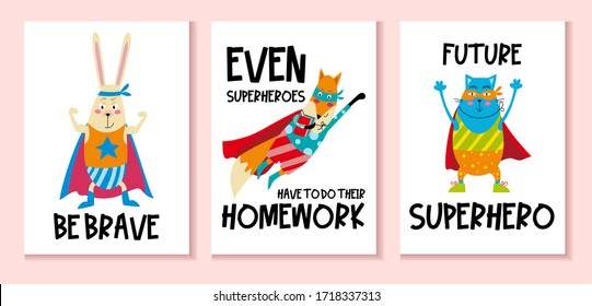 Set of cute posters with animals and text vector illustration. Be brave and future superhero lettering flat style. Bunny fox and cat. Inspiration concept. Isolated on pink