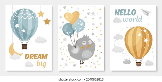 Set of cute posters with hot balloon, bird with balloons, stars, moon, paper plane. Big dream and hello world. Vector prints for baby's room