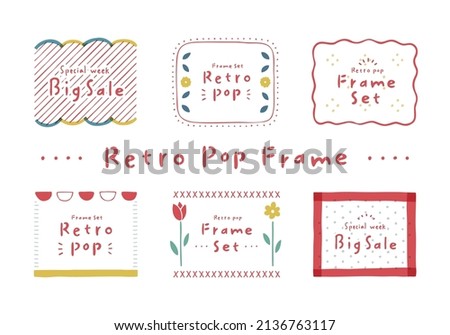 A set of cute retro-pop frames.
Can be used for backgrounds, decorations, etc.
Dotted and striped frames are also available.