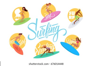 Set of cute surfers with surfboards and hand lettering text design. Surfing characters. Vector illustration.