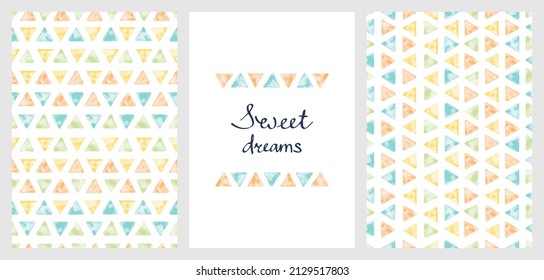 Set of cute vector geometric patterns and poster with an inscription. Patterns of delicate colors painted in watercolor style for backgrounds, textiles, wrappers, covers, decor, interior, children