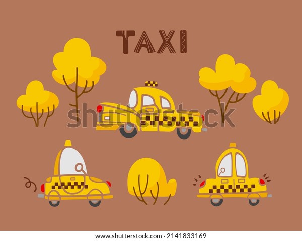 Set of cute vintage cartoon yellow taxi cars and\
trees in warm vibrant colors. For boys, nursery, stickers, posters,\
postcards, design elements