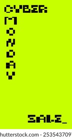 Set of Cyber monday banner in retro arcade video game style. Arcade typography on acid vivid color background. Sales banner with copy space.