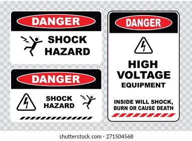 set of Danger High Voltage signs (danger shock hazard, danger high voltage equipment, inside will shock burn or cause of death)