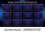 Set of Dark Fantasy Elements for user interface, poster, video. Fantasy magic HUD. Template for rpg game interface. Vector Illustration EPS10