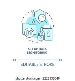 Set up data monitoring turquoise concept icon. Business data protection abstract idea thin line illustration. Isolated outline drawing. Editable stroke. Arial, Myriad Pro-Bold fonts used