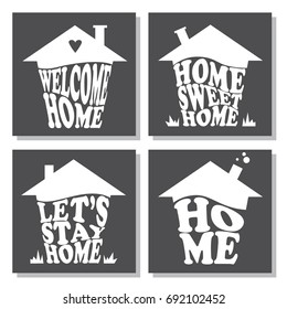 Set of decorative illustration with houses and lettering. Black and white hand drawn background vector. Home sweet home. Welcome home. Let's stay home. Poster design with english text, quote