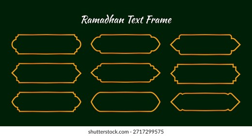 Set of Decorative Islamic Ramadan Gold Gradient Text Frame. Editable Arabic Luxury Text Box.