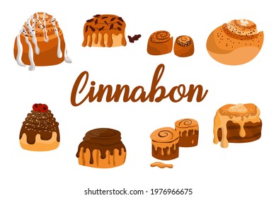 Set of delicious cinnabon with inscription. Cinnamon rolls with sugar, topping, syrup, nuts. Set of swirl buns. Vector cartoon illustration