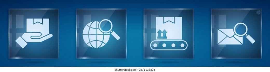 Set Delivery hand with boxes, Magnifying glass with globe, Conveyor belt with cardboard box and Envelope with magnifying glass. Square glass panels. Vector
